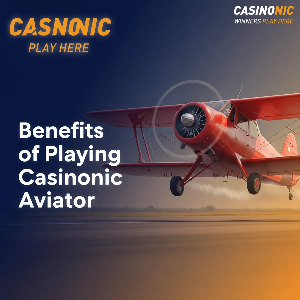 Graphic of Casinonic Aviator benefits: fast rounds, AU$0.10 bets, provably fair, mobile PWA, bonuses, local payments.