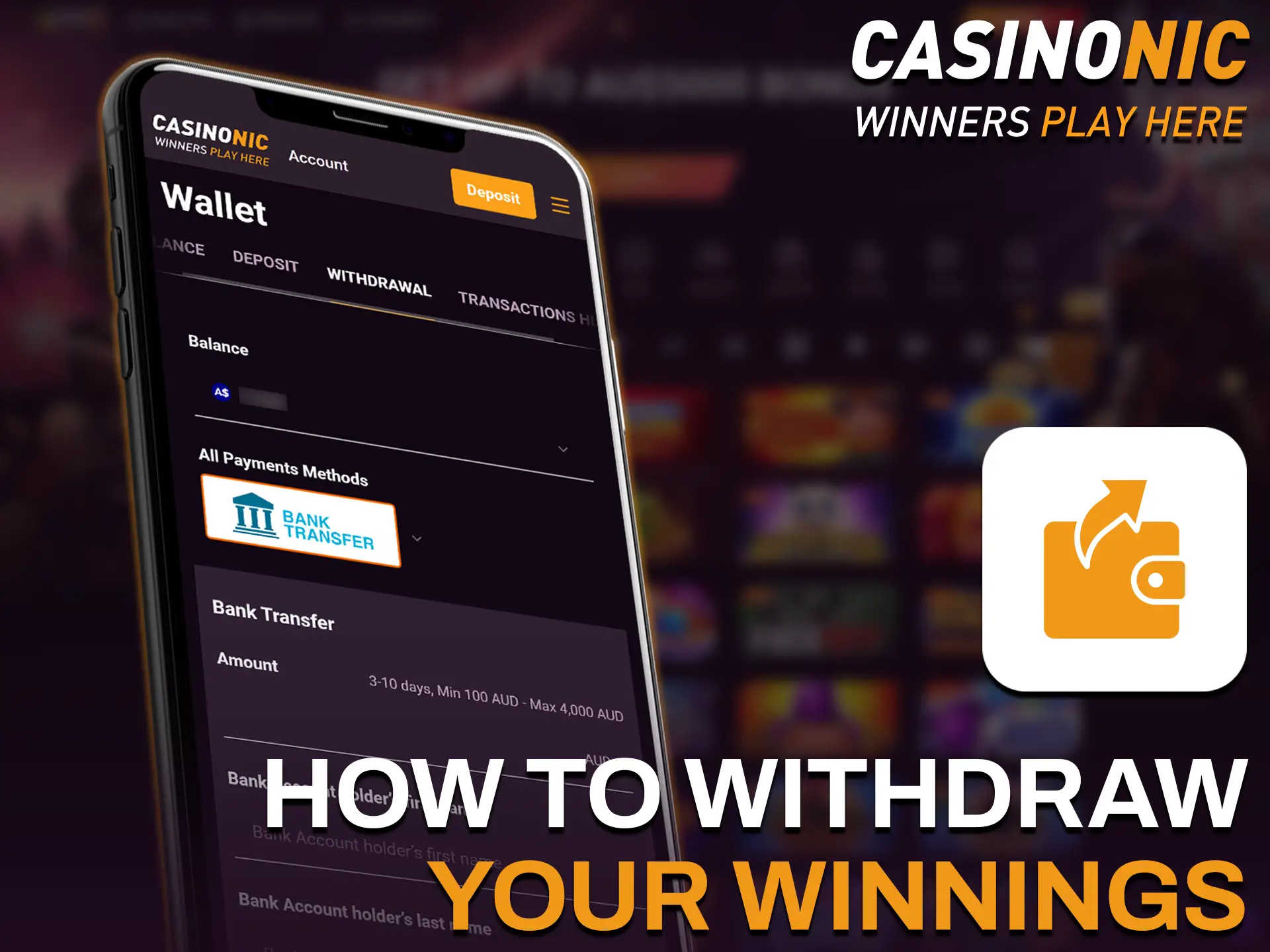 Quickly withdraw your winnings from Casinonic to your e-wallet, cryptocurrency, or card in the iOS app.