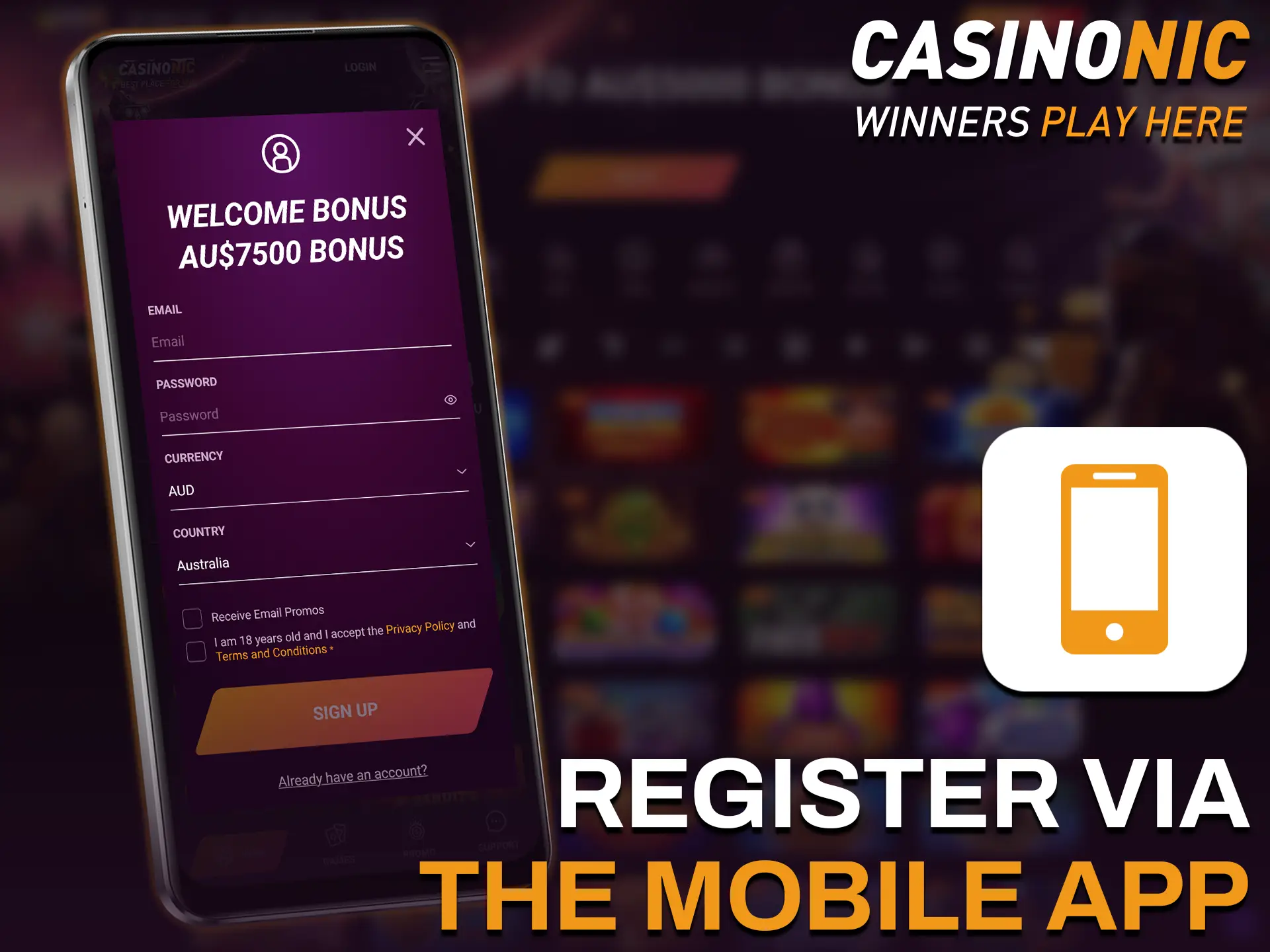 Register via the Casinonic mobile app for a seamless gaming experience on the go.