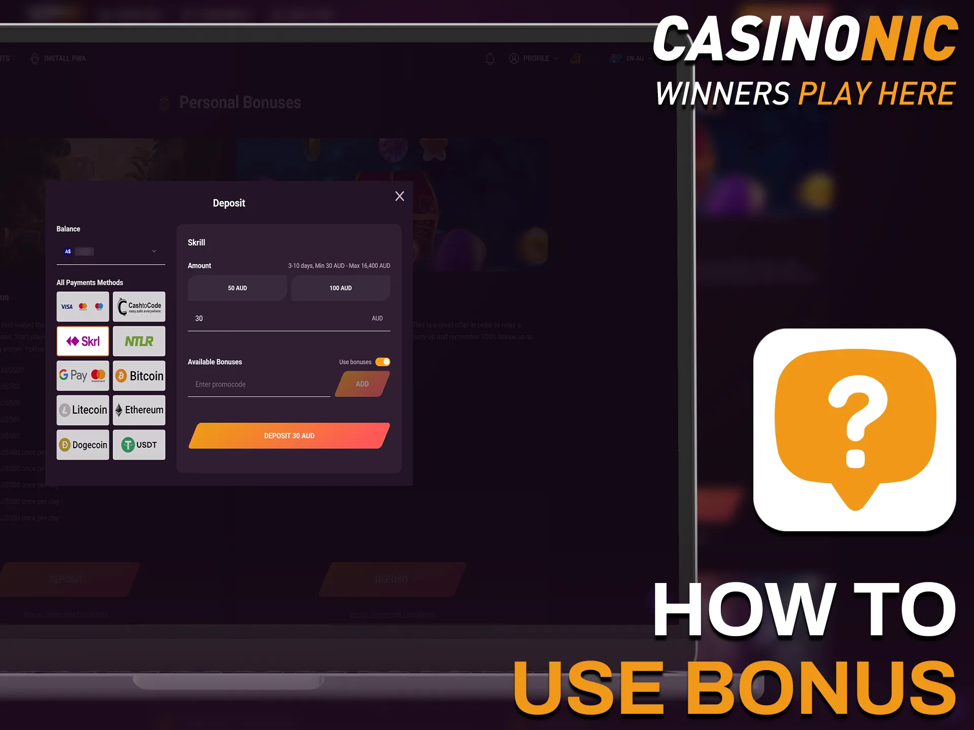 Learn how to use bonus in Australia at Casinonic and win.