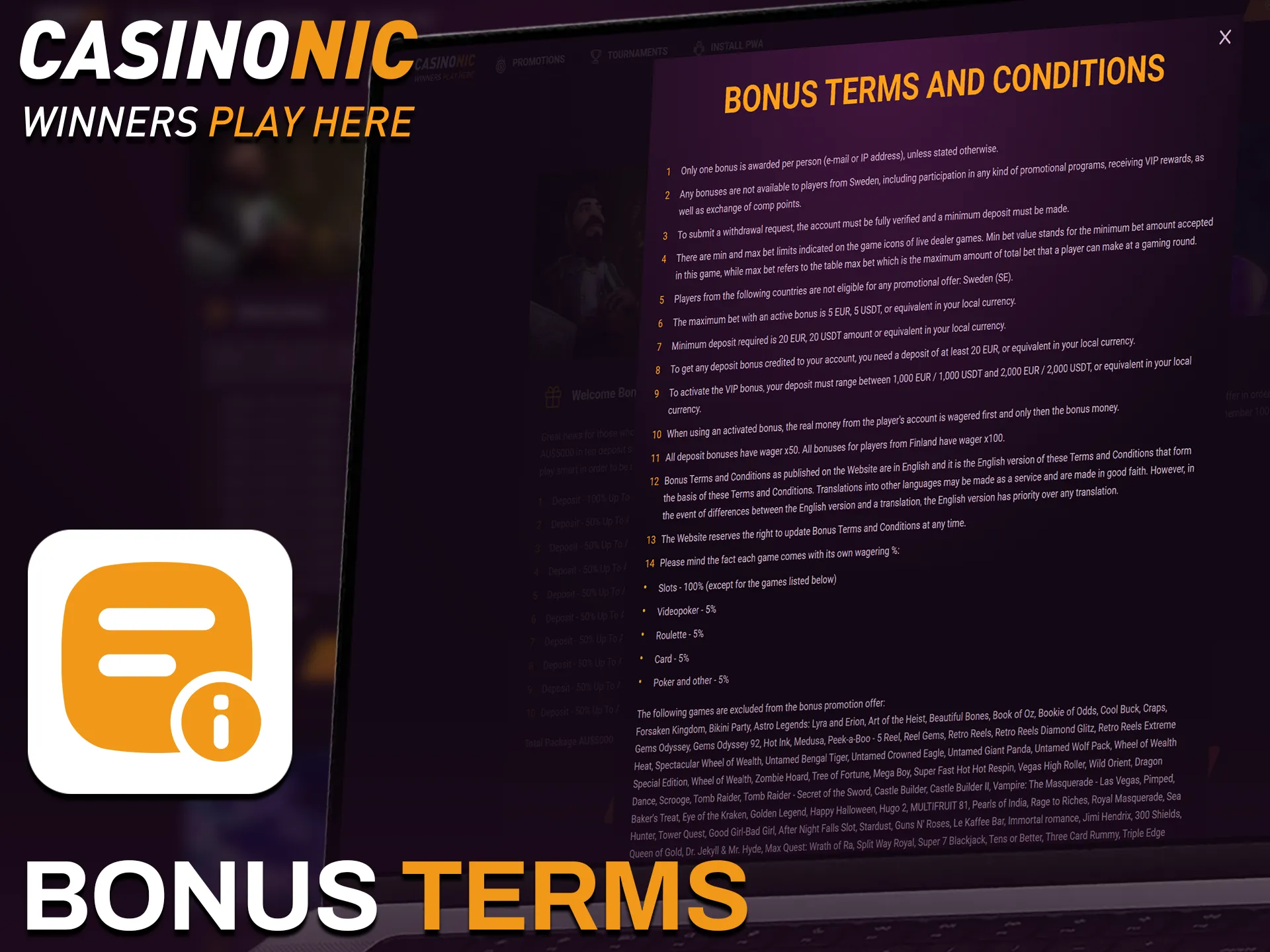 Read the Casinonic bonus terms before you start playing online.