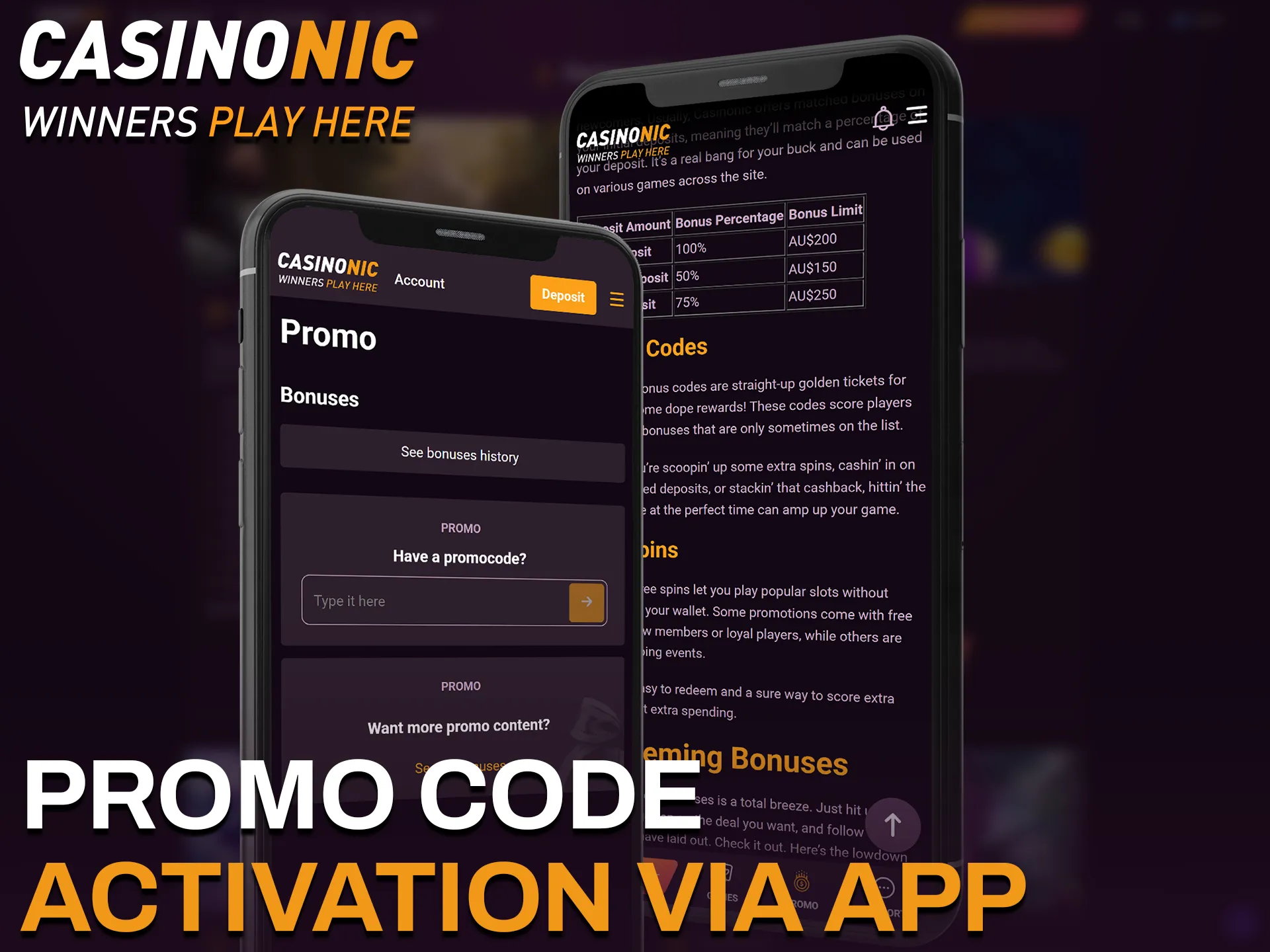 Download the official Casinonic mobile app for easy promo code activation.